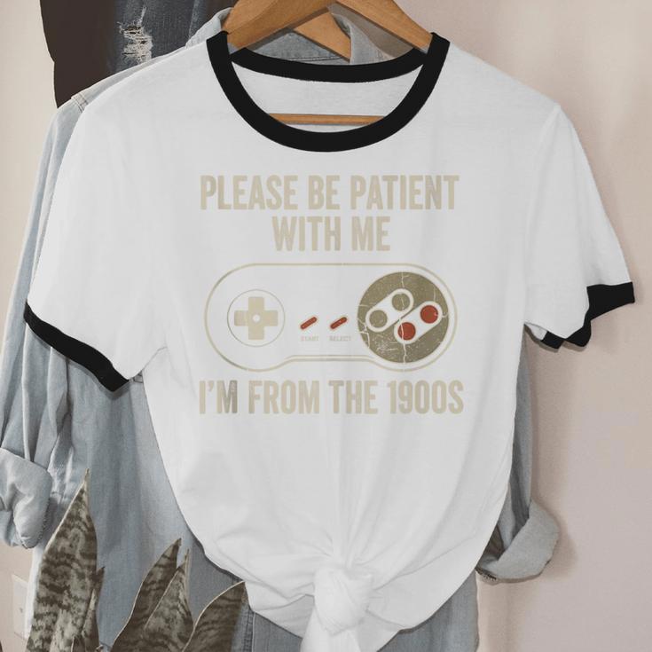 Please Be Patient With Me I'm From The 1900s Gamer Unisex Cotton Ringer T-Shirt