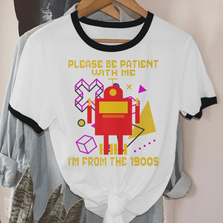 Please Be Patient With Me I'm From The 1900s Gen X Robot Premium Unisex Cotton Ringer T-Shirt