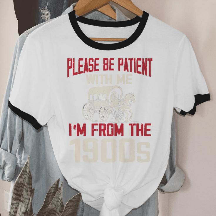Please Be Patient With Me I'm From The 1900s Grandma Grandpa Premium Unisex Cotton Ringer T-Shirt Please Be Patient With Me I'm From The 1900s Grandma Grandpa Premium Unisex Cotton Ringer T-Shirt