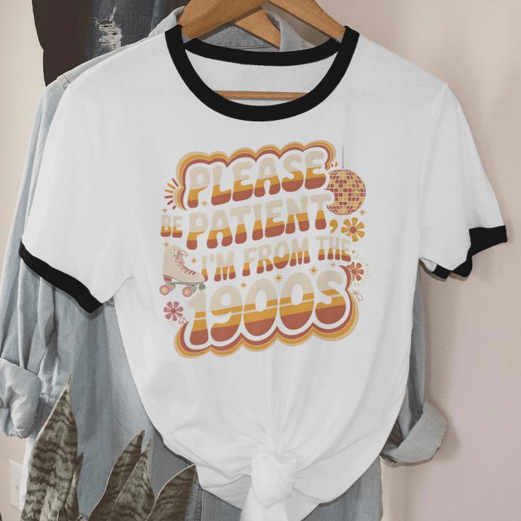 Please Be Patient I'm From The 1900s Groovy Women Premium Unisex Cotton Ringer T-Shirt