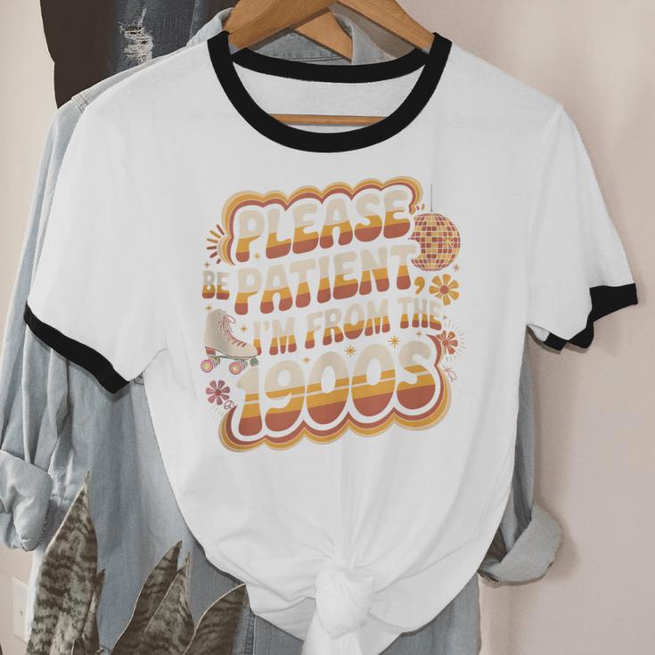 Please Be Patient I'm From The 1900s Groovy Women Unisex Cotton Ringer T-Shirt Please Be Patient I'm From The 1900s Groovy Women Unisex Cotton Ringer T-Shirt