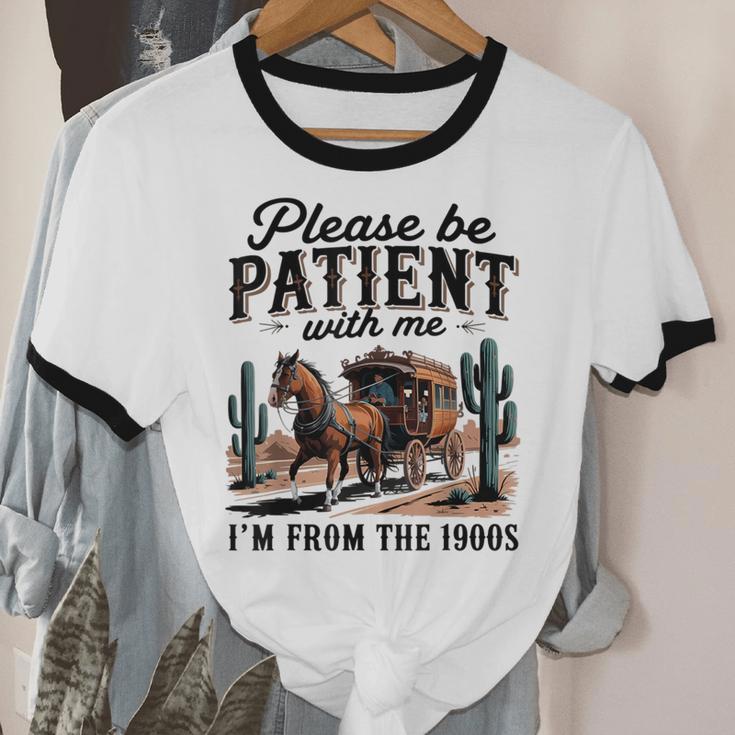 Please Be Patient With Me I'm From The 1900s For Men Women Unisex Cotton Ringer T-Shirt
