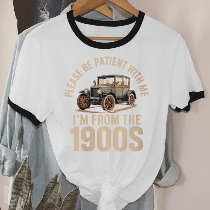 Please Be Patient With Me I'm From The 1900s Oldtimer B-Day Unisex Cotton Ringer T-Shirt