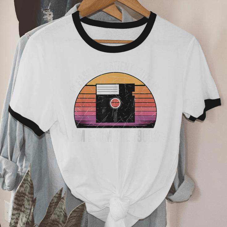 Please Be Patient With Me I'm From The 1900s PC Floppy Disk Unisex Cotton Ringer T-Shirt