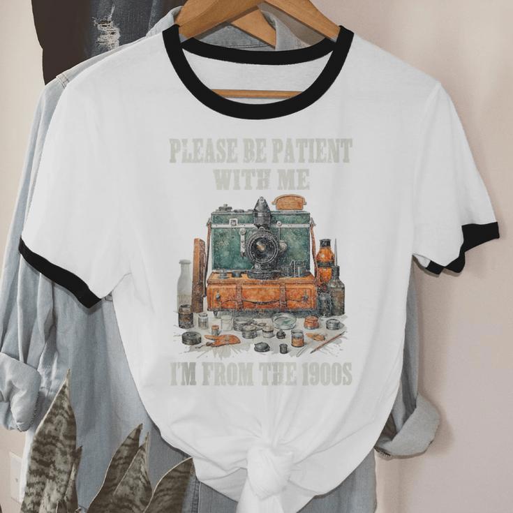 Please Be Patient With Me I'm From The 1900s Photographer Unisex Cotton Ringer T-Shirt Please Be Patient With Me I'm From The 1900s Photographer Unisex Cotton Ringer T-Shirt