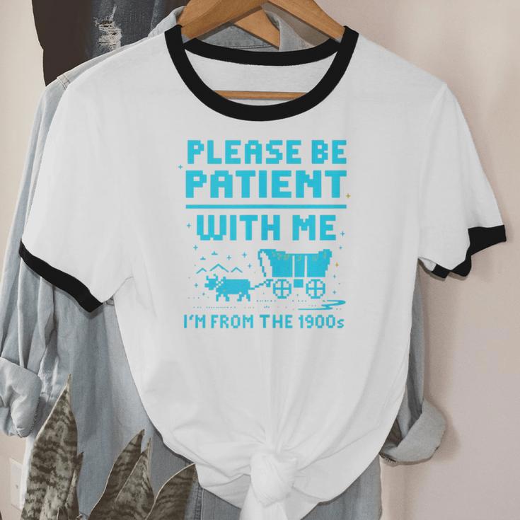 Please Be Patient With Me I'm From The 1900s Pixel Wagon Unisex Cotton Ringer T-Shirt