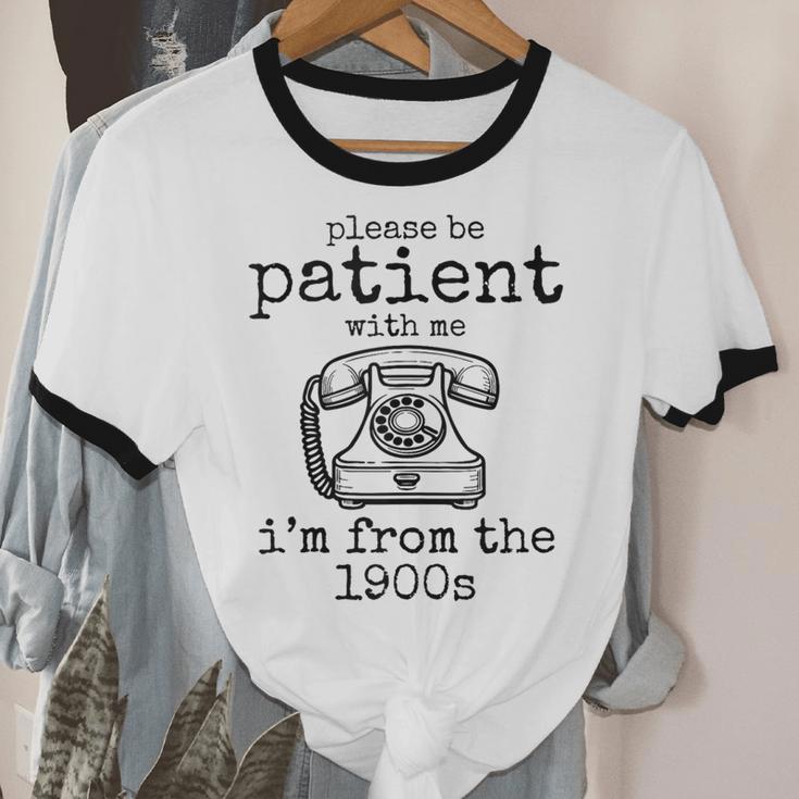 Please Be Patient With Me I'm From The 1900s Telephone Tees Unisex Cotton Ringer T-Shirt