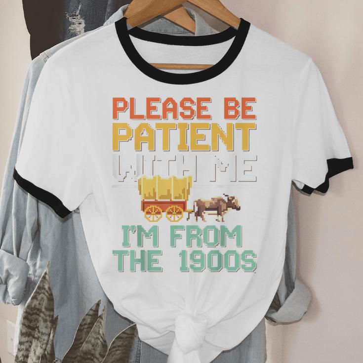 Please Be Patient With Me I'm From The 1900s Trendy Unisex Cotton Ringer T-Shirt