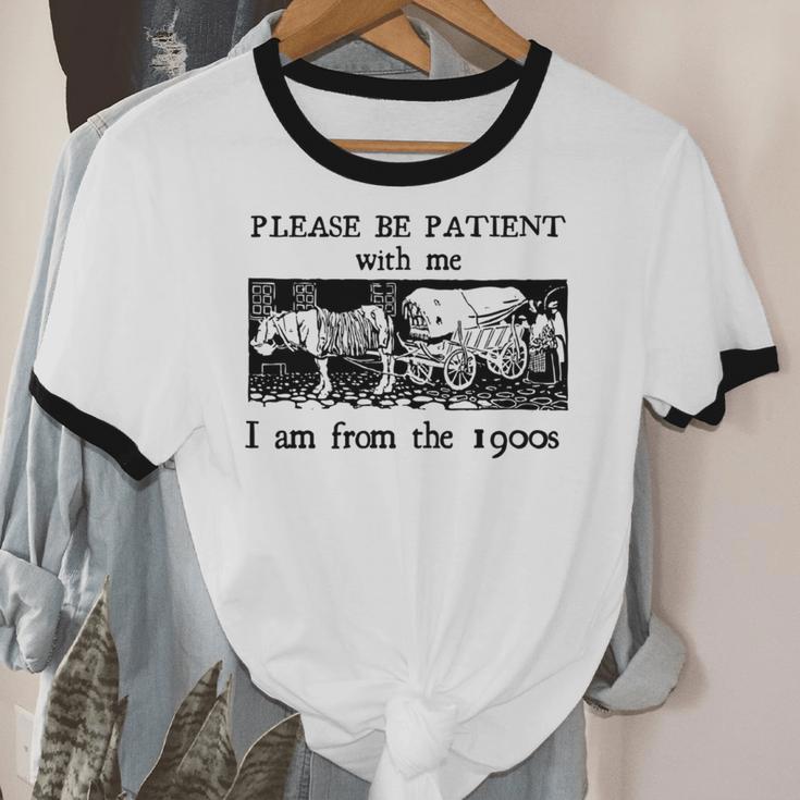 Please Be Patient With Me I'm From The 1900s Vintage Drowing Unisex Cotton Ringer T-Shirt Please Be Patient With Me I'm From The 1900s Vintage Drowing Unisex Cotton Ringer T-Shirt