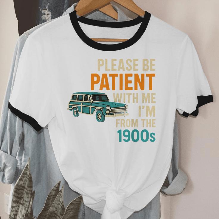 Please Be Patient With Me I'm From The 1900s Vintage For Man Unisex Cotton Ringer T-Shirt Please Be Patient With Me I'm From The 1900s Vintage For Man Unisex Cotton Ringer T-Shirt