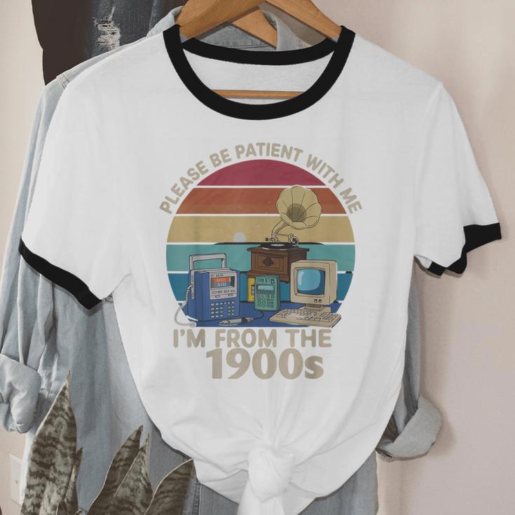 Please Be Patient With Me I'm From The 1900s Vintage Sarcasm Unisex Cotton Ringer T-Shirt