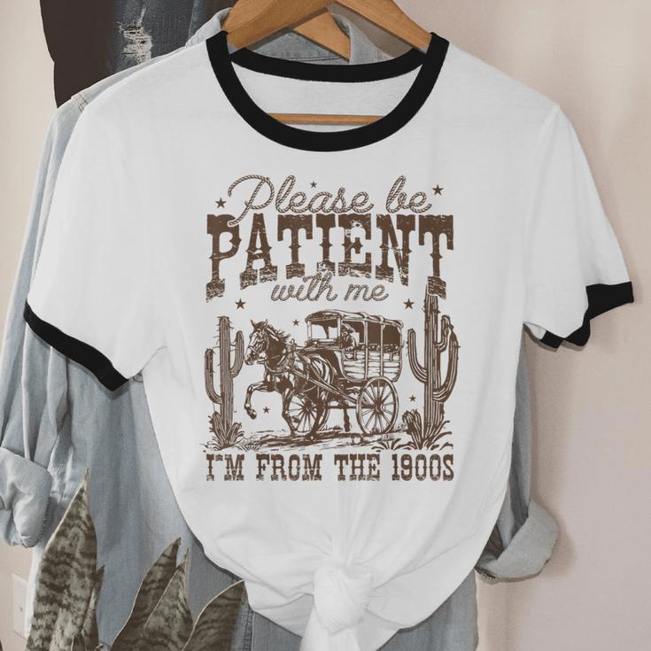 Please Be Patient With Me I'm From The 1900s Vintage Western Unisex Cotton Ringer T-Shirt