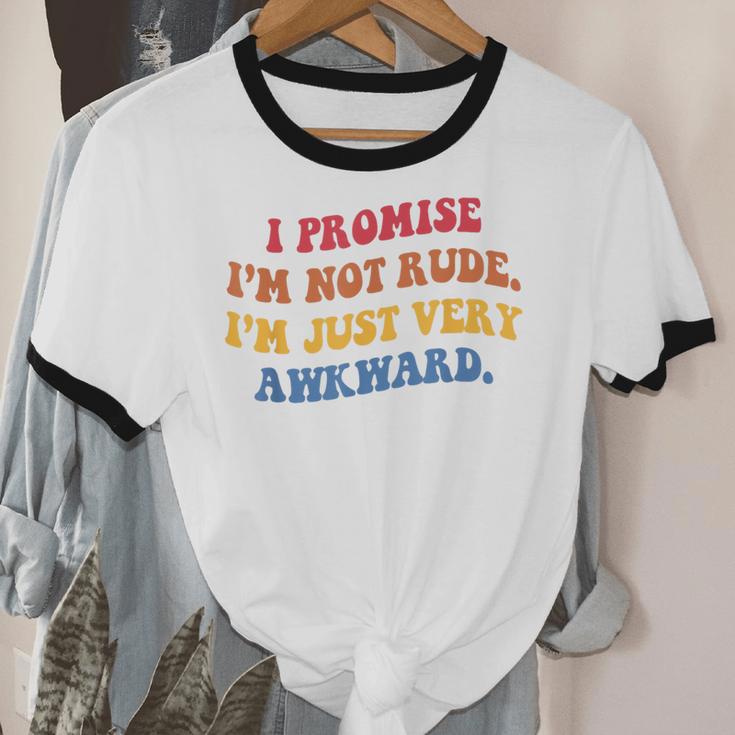 I Promise I'm Not Rude I'm Just Very Awkward Introvert Unisex Cotton Ringer T-Shirt I Promise I'm Not Rude I'm Just Very Awkward Introvert Unisex Cotton Ringer T-Shirt