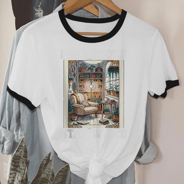 Read Books Stay Weird Book Lover Introvert Book Unisex Cotton Ringer T-Shirt