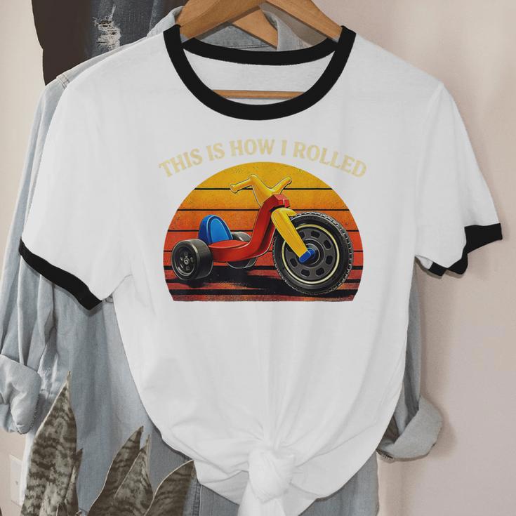This Is How I Rolled Retro Toys Big Wheel Tricycle Nostalgia Unisex Cotton Ringer T-Shirt