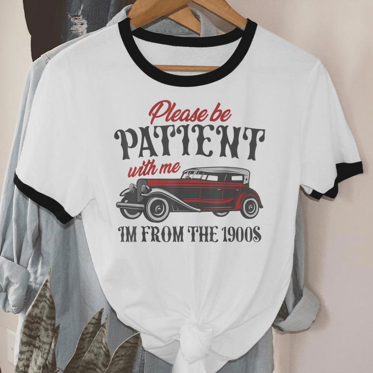 Sarcastic Please Be Patient With Me I'm From The 1900s Unisex Cotton Ringer T-Shirt