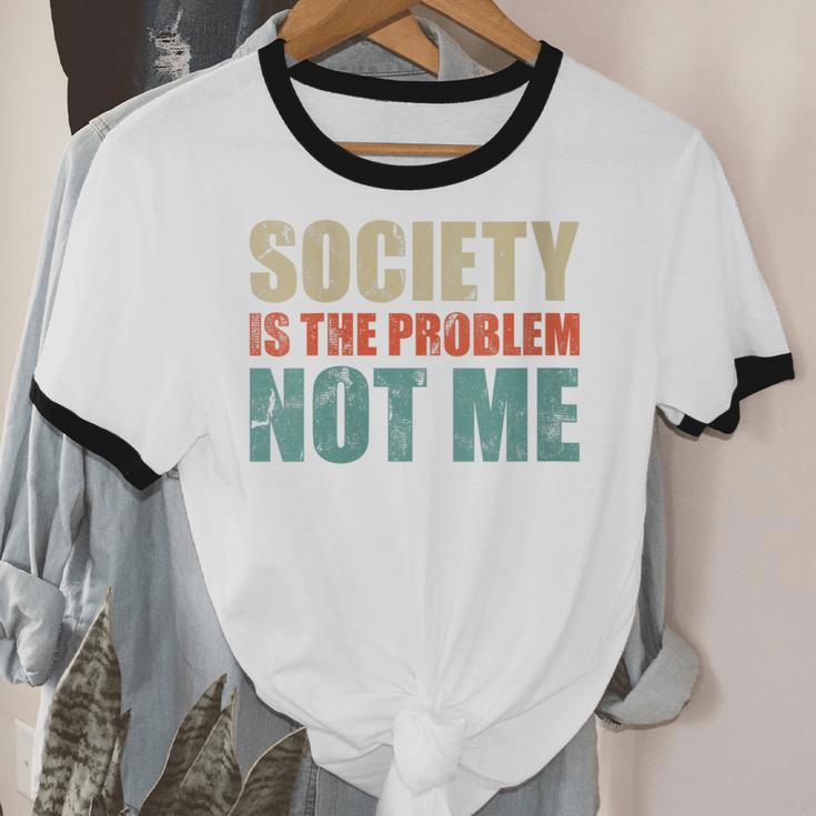 Society Is The Problem Not Me Sarcastic Introvert Unisex Cotton Ringer T-Shirt Society Is The Problem Not Me Sarcastic Introvert Unisex Cotton Ringer T-Shirt