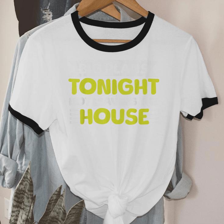 Staying Alone Big Plans Tonight Ideal For Introverts Unisex Cotton Ringer T-Shirt