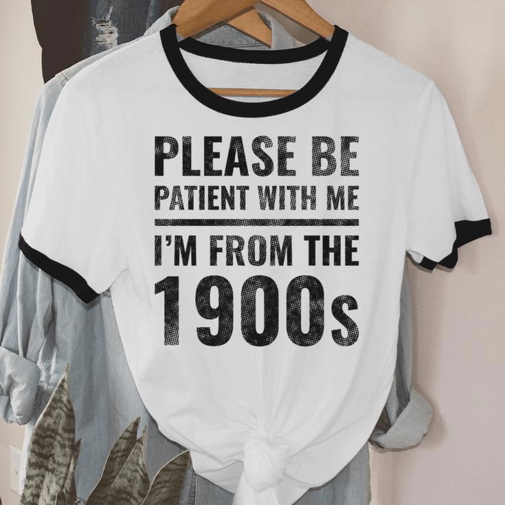 Vintage Please Be Patient With Me I'm From The 1900s Humor Unisex Cotton Ringer T-Shirt Vintage Please Be Patient With Me I'm From The 1900s Humor Unisex Cotton Ringer T-Shirt