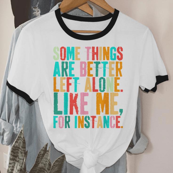 Vintage Some Things Are Better Left Alone Introverts Unisex Cotton Ringer T-Shirt