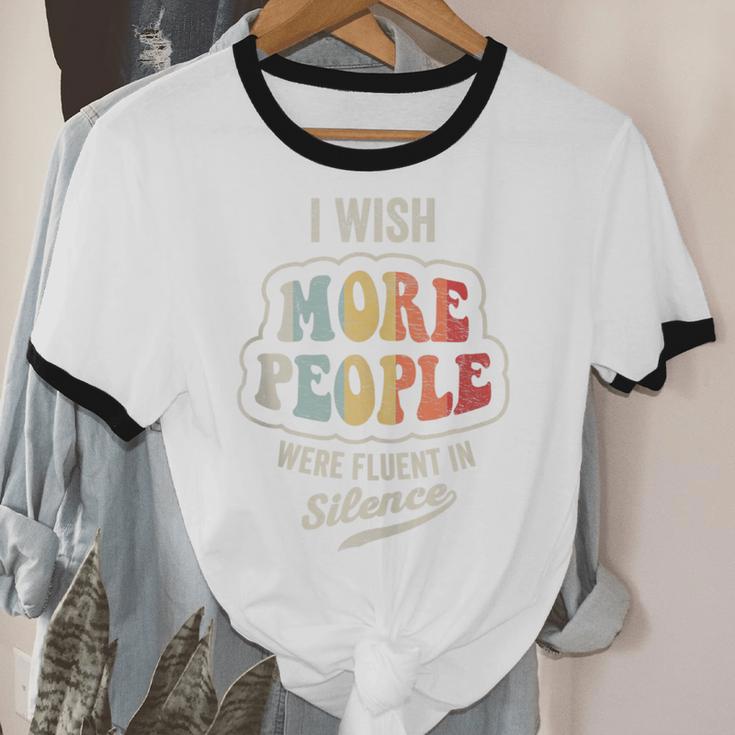 Vintage I Wish More People Were Fluent In Silence Introvert Unisex Cotton Ringer T-Shirt Vintage I Wish More People Were Fluent In Silence Introvert Unisex Cotton Ringer T-Shirt