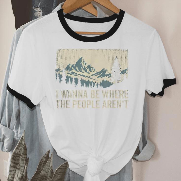 I Wanna Be Where The People Arent Hiking Camping Introvert Unisex Cotton Ringer T-Shirt I Wanna Be Where The People Arent Hiking Camping Introvert Unisex Cotton Ringer T-Shirt