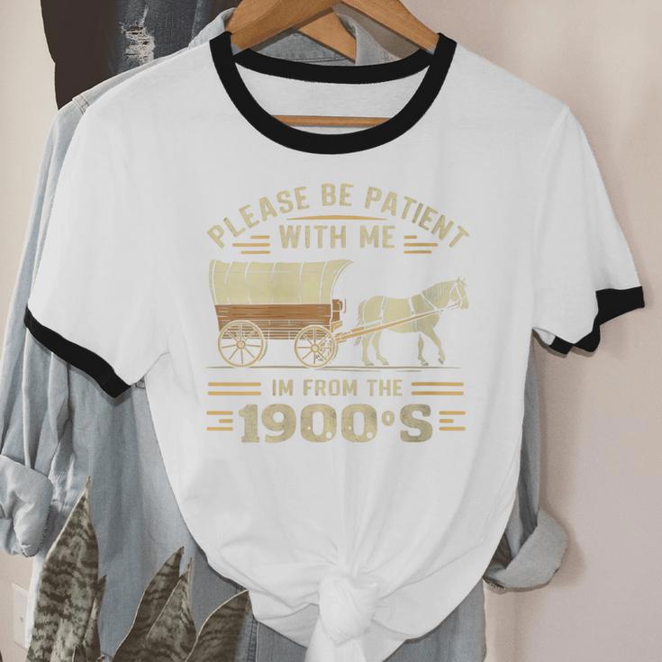 Women's Please Be Patient With Me I'm From The 1900s Vintage Unisex Cotton Ringer T-Shirt