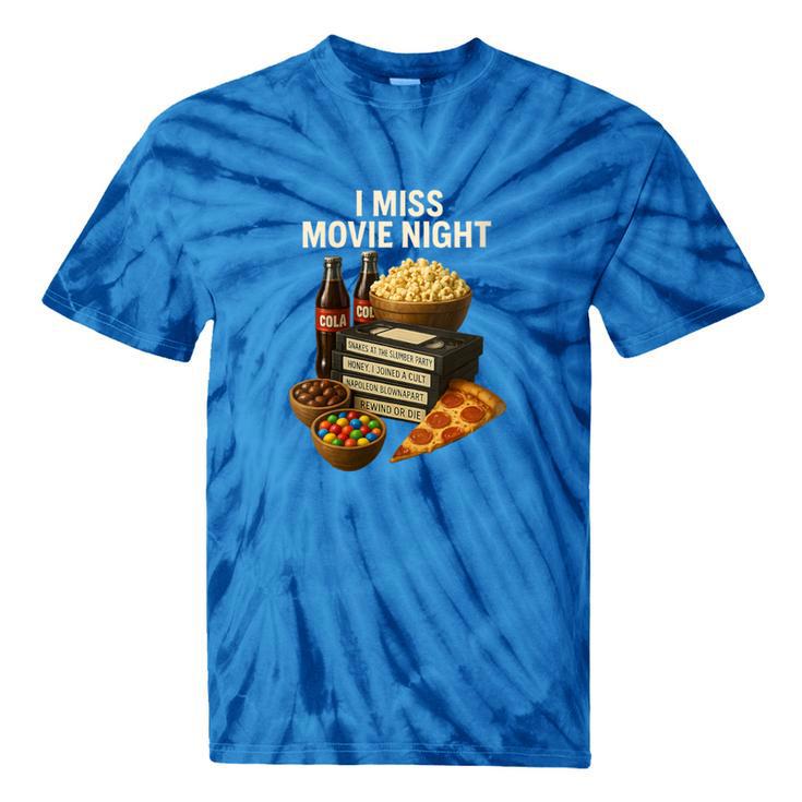 80's & 90's Nostalgia T- Shirt I Miss Movie Night Tie-Dye T-Shirts