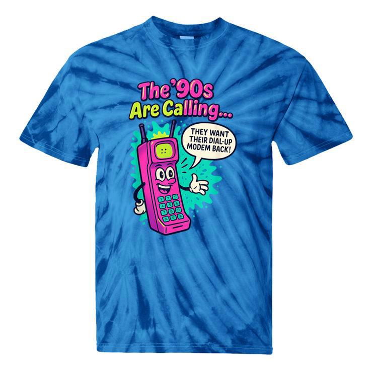 The 90s Are Calling Retro 90s Kid Nostalgia Gag Meme Tie-Dye T-Shirts