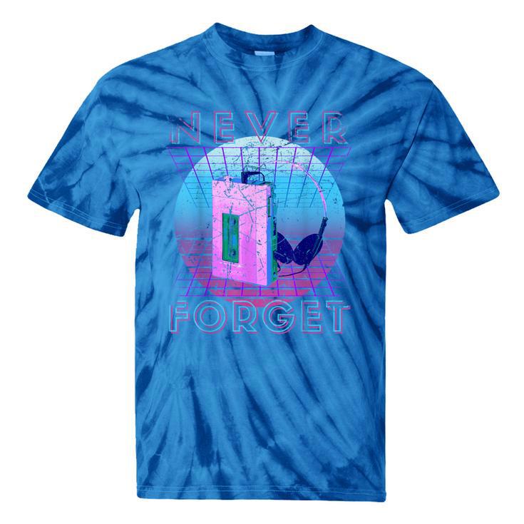 Never Forget Retro 80s 90s Nostalgia Tie-Dye T-Shirts