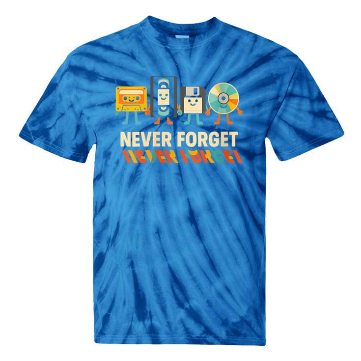 Never Forget Retro Cassette VHS Floppy CD Nostalgia Humor Tie-Dye T-Shirts
