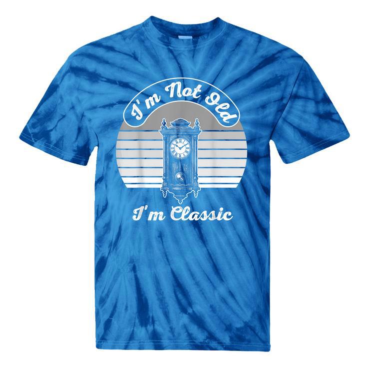 I'm Not Old I'm Classic Nostalgia Tie-Dye T-Shirts