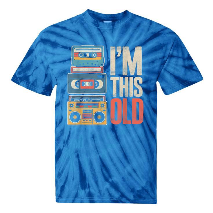 I'm This Old Vintage Cassette Tape Nostalgia Tie-Dye T-Shirts