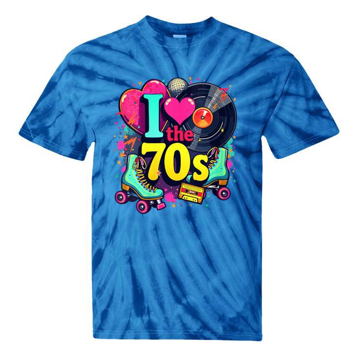 I Love The 70s Vintage Cassette Roller Vinyl Nostalgia 70s Tie-Dye T-Shirts
