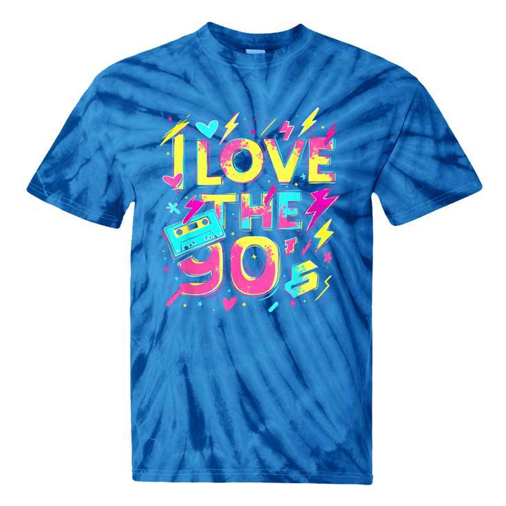 I Love The 90'S 90s Retro Nostalgia Tie-Dye T-Shirts