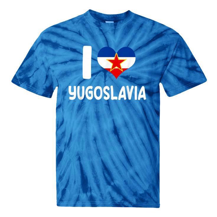 I Love Yugoslavia Proud Yugoslav Nostalgia Saying Tie-Dye T-Shirts