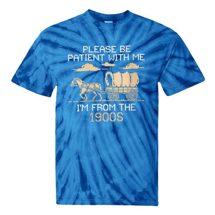 Please Be Patient I'm From The 1900s Retro Pixel Horse Wagon Tie-Dye T-Shirts