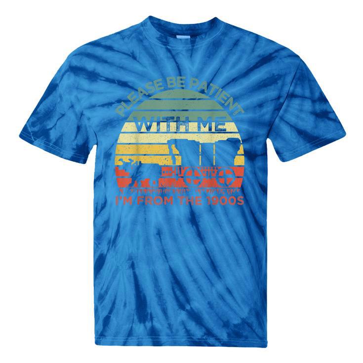 Please Be Patient With Me I'm From The 1900s Vintage Sunset Tie-Dye T-Shirts