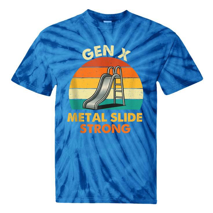 Gen X Slide Strong Generation X Gen Xer Nostalgia Tie-Dye T-Shirts