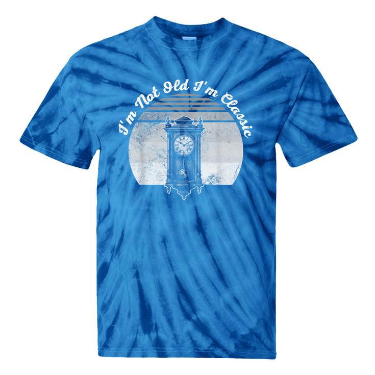 I'm Not Old I'm Classic Timeless Nostalgia Tie-Dye T-Shirts
