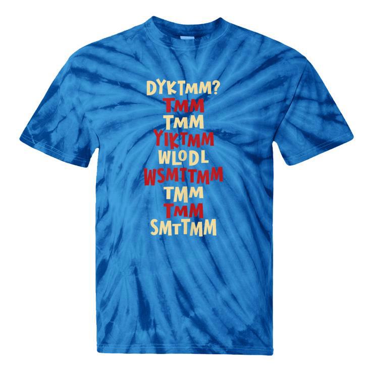 Do You Know The Muffin Man DYKTMM Nostalgia Quote Tie-Dye T-Shirts