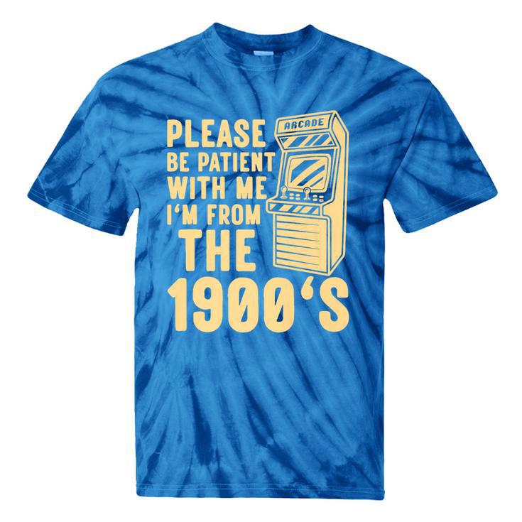 Please Be Patient With Me I'm From The 1900s Shirt Premium Tie-Dye T-Shirts