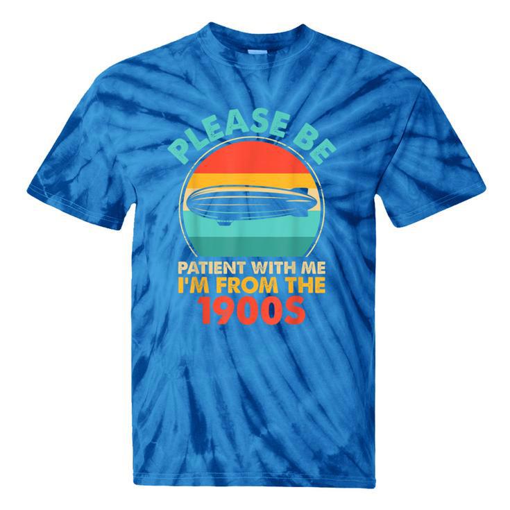 Please Be Patient I'm From The 1900s Vintage Zeppelin Tie-Dye T-Shirts