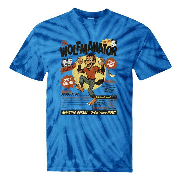 Werewolf Wolfmanator Nostalgia Vintage Halloween Tie-Dye T-Shirts Werewolf Wolfmanator Nostalgia Vintage Halloween Tie-Dye T-Shirts