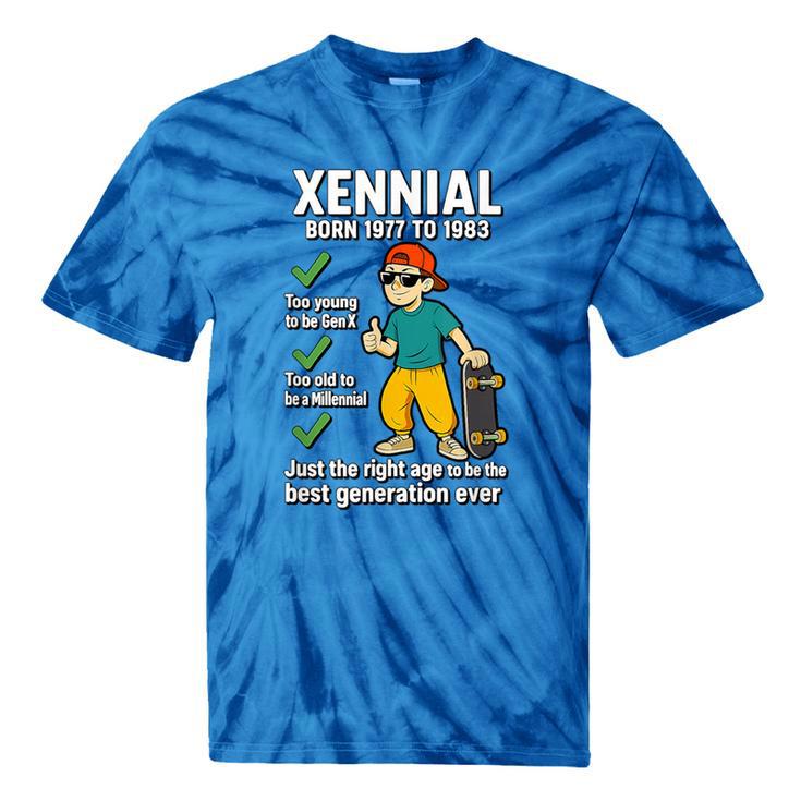 Xennial Born 1977 To 1983 Nostalgia Tie-Dye T-Shirts