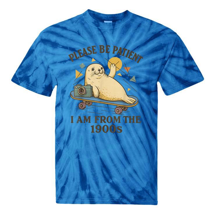 90s Manatee Humor Please Patient I'm From The 1900s Tie-Dye T-Shirts