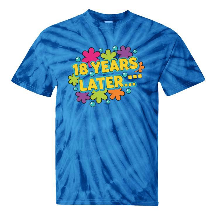 Cartoons Retro 18 Years Later Groovy Pop Art Nostalgia Tie-Dye T-Shirts