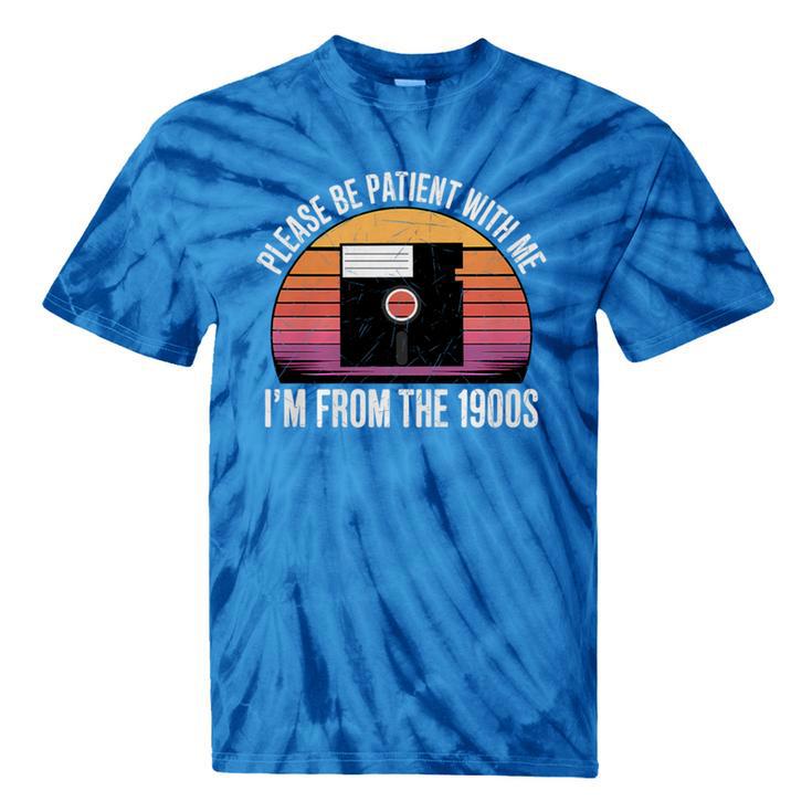 Please Be Patient With Me I'm From The 1900s PC Floppy Disk Premium Tri-Blend Tie-Dye T-Shirts