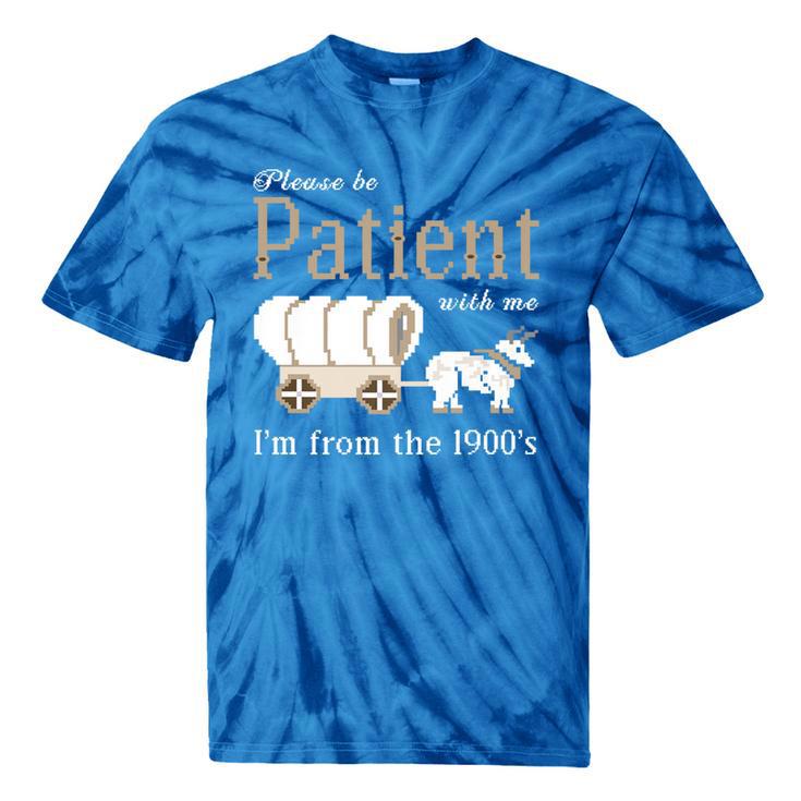 Please Be Patient With Me I'm From The 1900s Retro Gamer Premium Tie-Dye T-Shirts