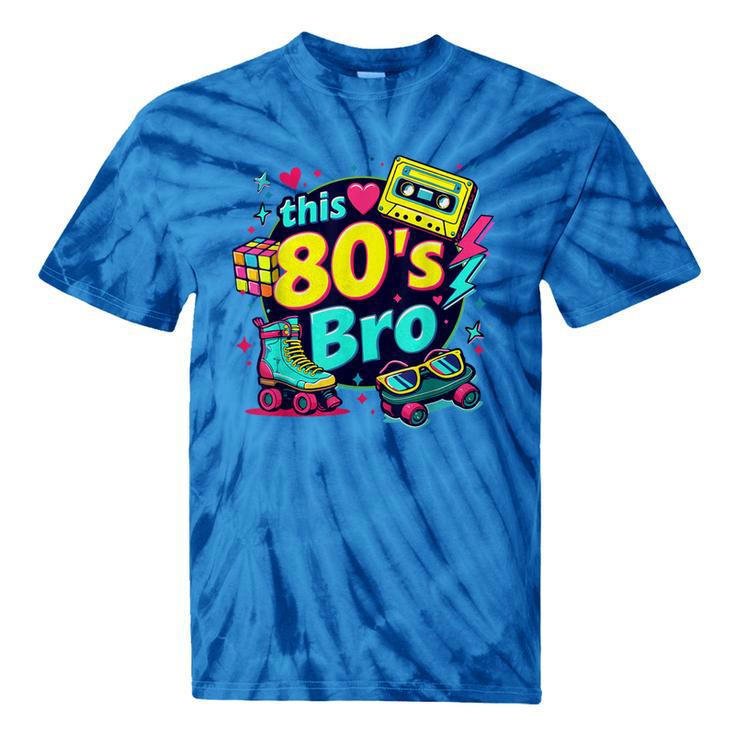 Vintage 80s Bro Eighties Party Costume 80s Nostalgia Tie-Dye T-Shirts